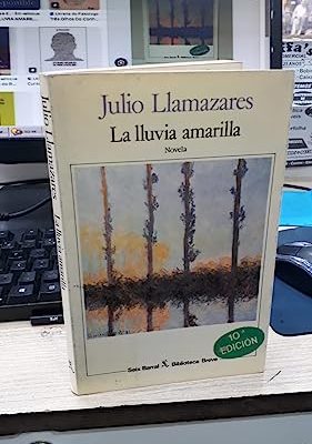 La lluvia amarilla (spanish edition)