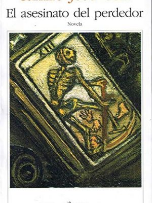 El asesinato del perdedor (biblioteca breve) (spanish edition)