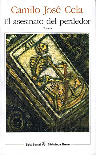 El asesinato del perdedor (biblioteca breve) (spanish edition)