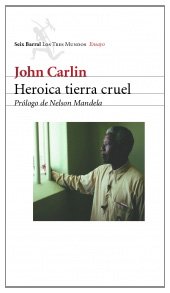 Heroica tierra cruel