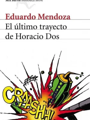 El último trayecto de horacio dos