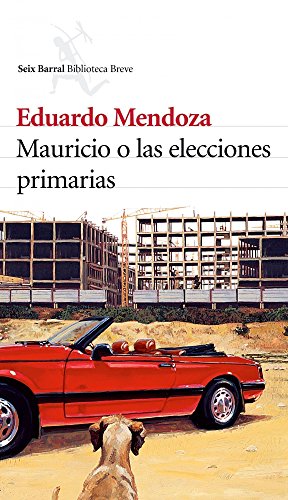 Mauricio o las elecciones (spanish edition)