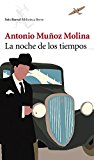 La noche de los tiempos (spanish edition)