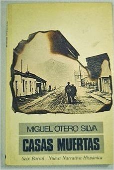 Casas muertas (nueva narrativa hispánica) (spanish edition)