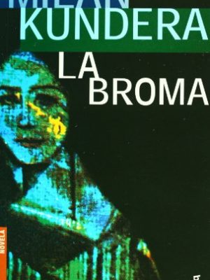 La broma (spanish edition)