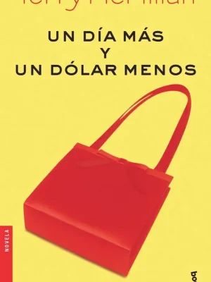 Un día más y un dólar menos