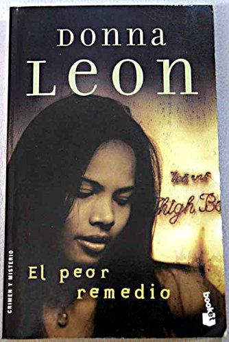 El peor remedio (spanish edition)