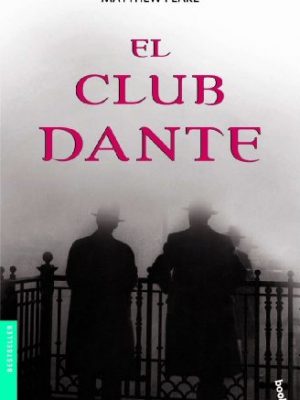 El club dante (spanish edition)