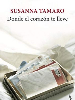 Donde el corazón te lleve