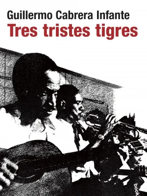 Tres tristes tigres