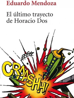El último trayecto de horacio dos