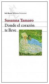 Donde el corazón te lleve (spanish edition)