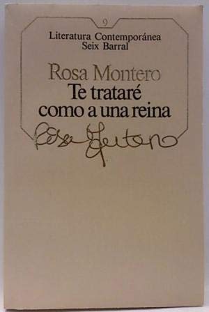 Te trataré como a una reina.