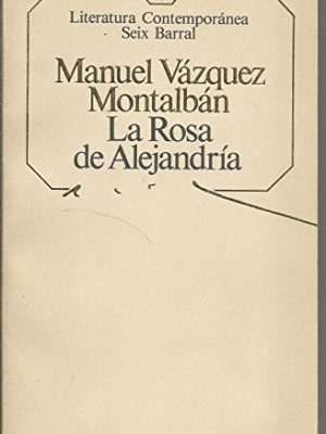La rosa de alejandría