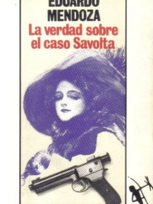 La verdad sobre el caso savolta