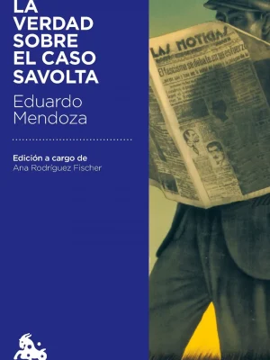 La verdad sobre el caso savolta