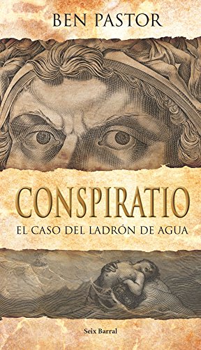 9788432231674_conspiratio-el-caso-del-ladron-de-agua_front-1.jpg Conspiratio: el caso del ladrón de agua