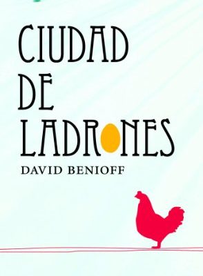 Ciudad de ladrones (fuera de coleccion) (spanish edition)