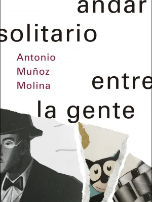 Un andar solitario entre la gente