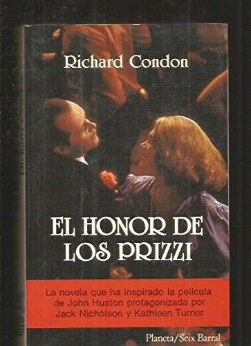 El honor de los prizzi/prizzi's honor (spanish edition)
