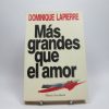 Más grandes que el amor