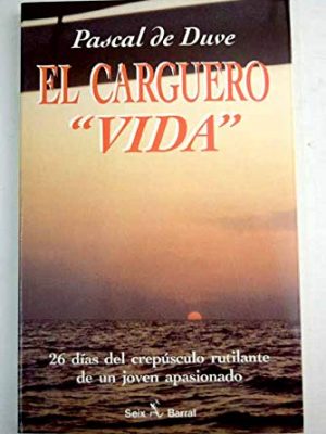 "carguero """"vida"""", el "