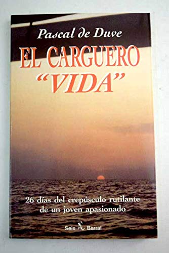 "carguero """"vida"""", el "