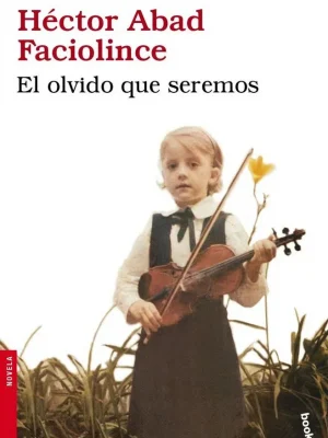 El olvido que seremos