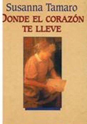 Donde el corazon te lleve