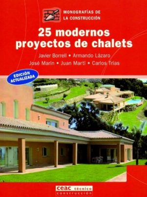 25 modernos proyectos de chalet
