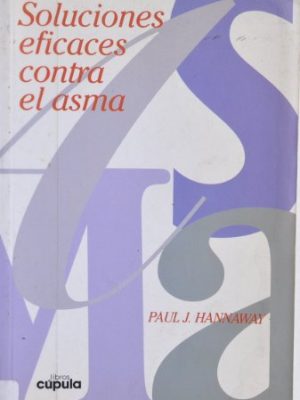 Soluciones eficaces contra el asma; spanish translation of the asthma self-help book