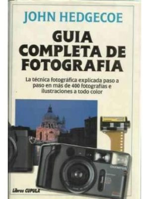 Guia completa de fotografia (spanish edition)