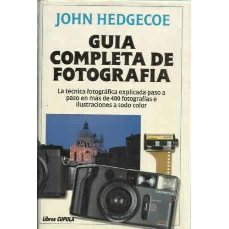 Guia completa de fotografia (spanish edition)
