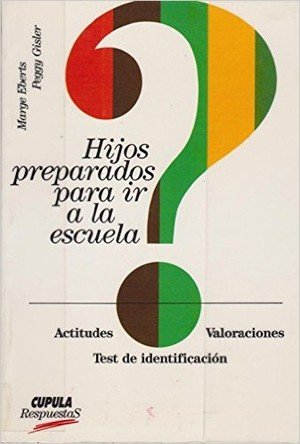 9788432917547_hijos-preparados-para-ir-a-la-escuela-spanish-edition_front-1.jpg Hijos preparados para ir a la escuela (spanish edition)