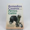9788432919626_remedios-caseros-para-perros-y-gatos_front-1.jpg Remedios caseros para perros y gatos