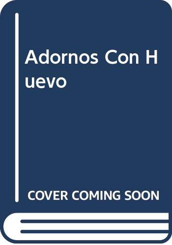 Adornos con huevo (spanish edition)