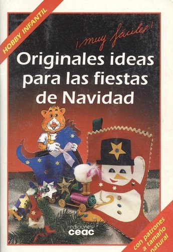 9788432981869_originales-ideas-para-las-fiestas-de-navidad-spanish-edition_front-1.jpg Originales ideas para las fiestas de navidad (spanish edition)