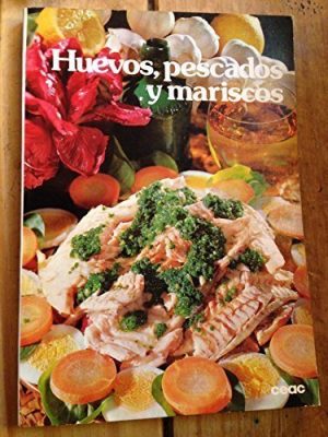 9788432996146_huevos-pescados-y-mariscos_front-1.jpg Huevos, pescados y mariscos