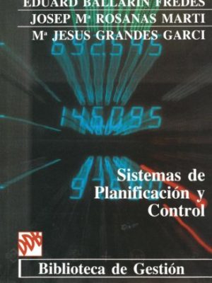 Sistemas de planificación y control (spanish edition)