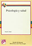 Psicología y salud (biblioteca de psicología) (spanish edition)