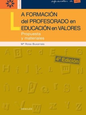 9788433012616_la-formacion-del-profesorado-en-educacion-en-valores-aprender-a-ser-spanish-edition_front-3.jpg La formación del profesorado en educación en valores (aprender a ser) (spanish edition)