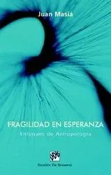 9788433018380_fragilidad-en-esperanza-enfoques-de-antropologia_front-1.webp Fragilidad en esperanza. enfoques de antropología
