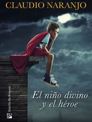 El niño divino y el héroe