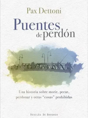 9788433028815_puentes-de-perdon-una-historia-sobre-morir-pecar-perdonar-y-otras-cosas-prohibidas_front-1.webp Puentes de perdón. una historia sobre morir, pecar, perdonar y otras cosas prohibidas