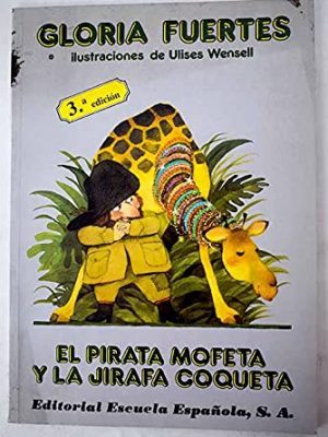 9788433103345_el-pirata-mofeta-y-la-jirafa-coqueta_front-1.jpg El pirata mofeta y la jirafa coqueta