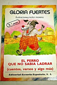 El perro que no sabia ladrar