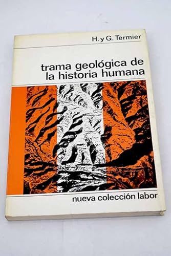 Trama geológica de la historia humana
