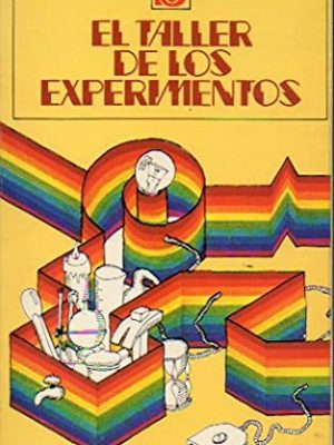 El taller de los experimentos