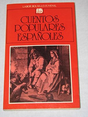 Cuentos populares españoles (cuentos a partir de 10 años) (spanish edition)