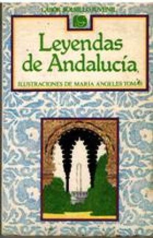 Leyendas de andalucia/ legends of andalucia